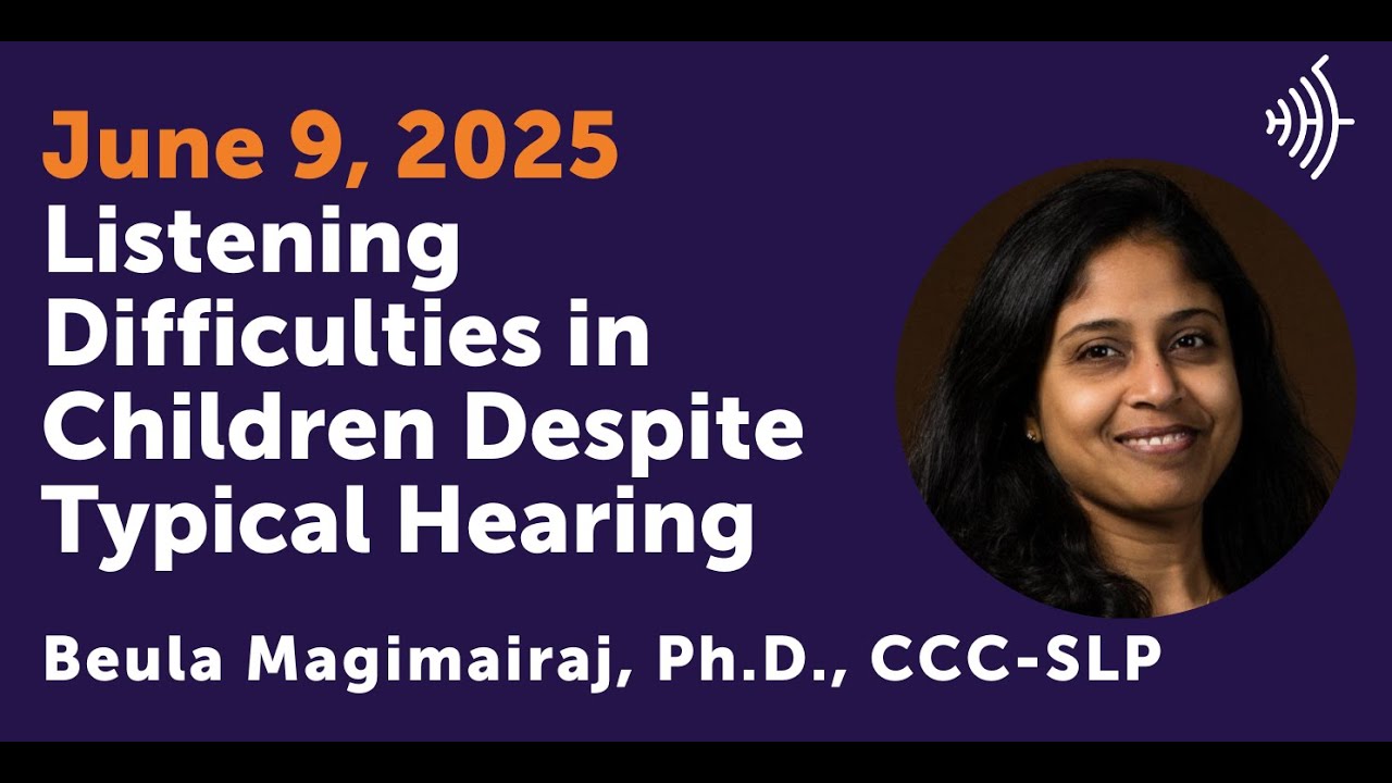 Listening Difficulties in Children Despite Typical Hearing