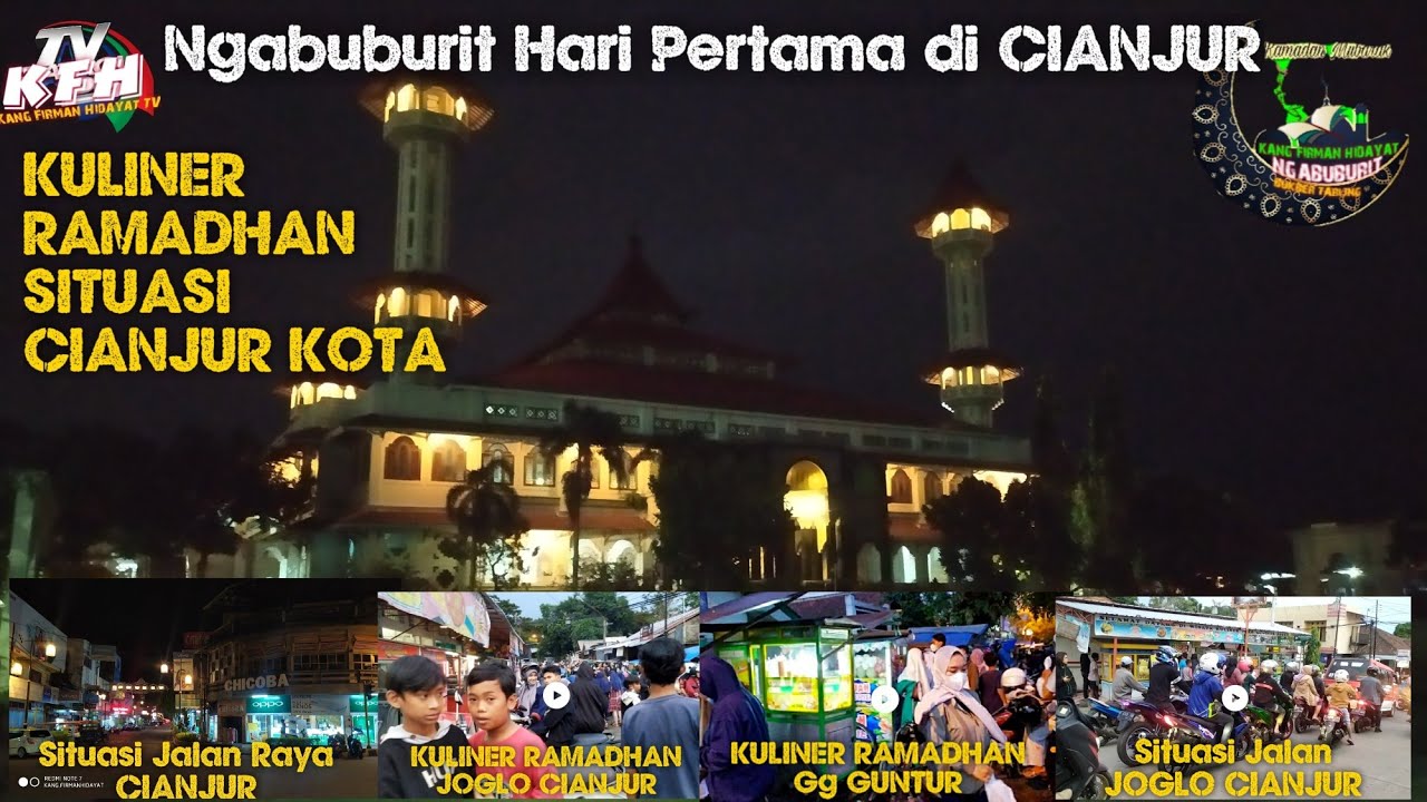 NGABUBURIT PERTAMA DI CIANJUR KOTA❗Jajanan Khas Puasa, Situasi jalanan Kota Cianjur.