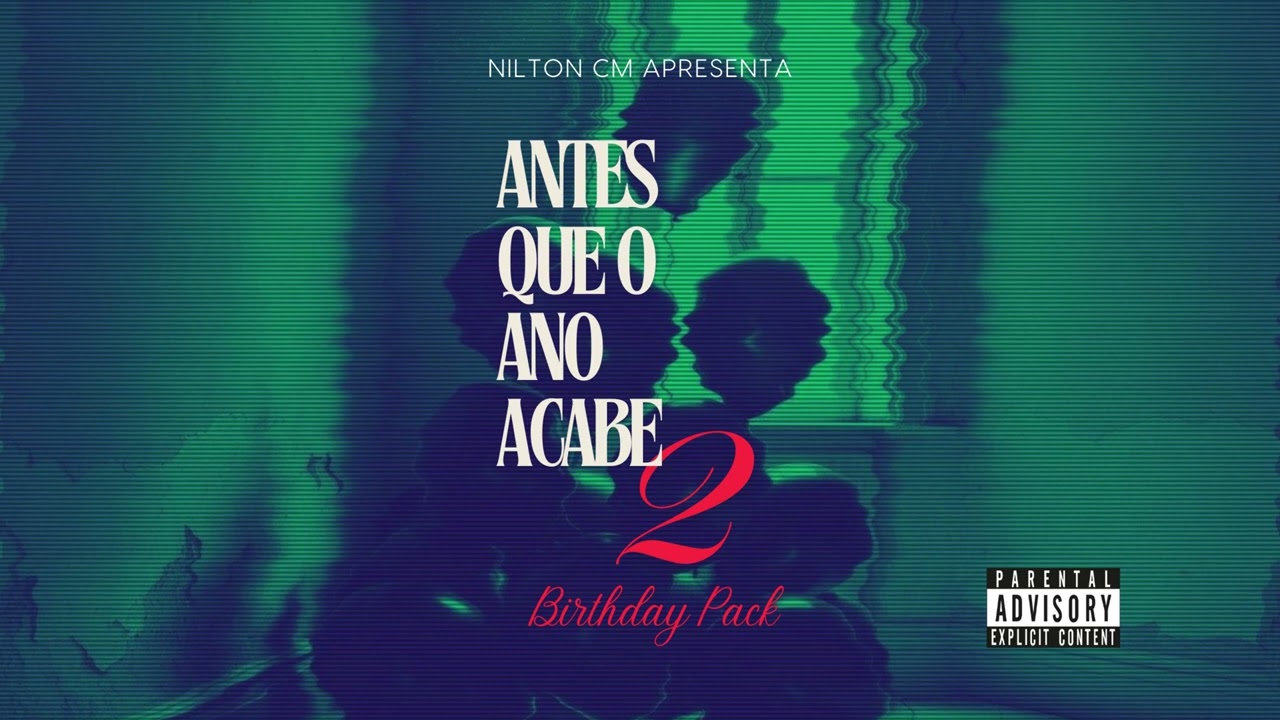 Nilton CM - Antes Que O Ano Acabe (Pt. 2) (Official Audio)