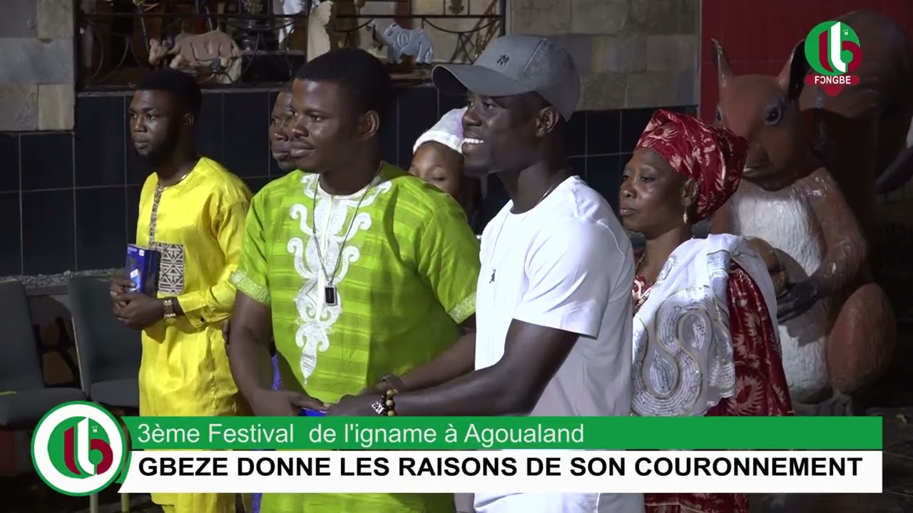(FON) 3ème Festival de l'igname à AgouaLand : GBEZE DONNE LES RAISONS DE SON COURONNEMENT