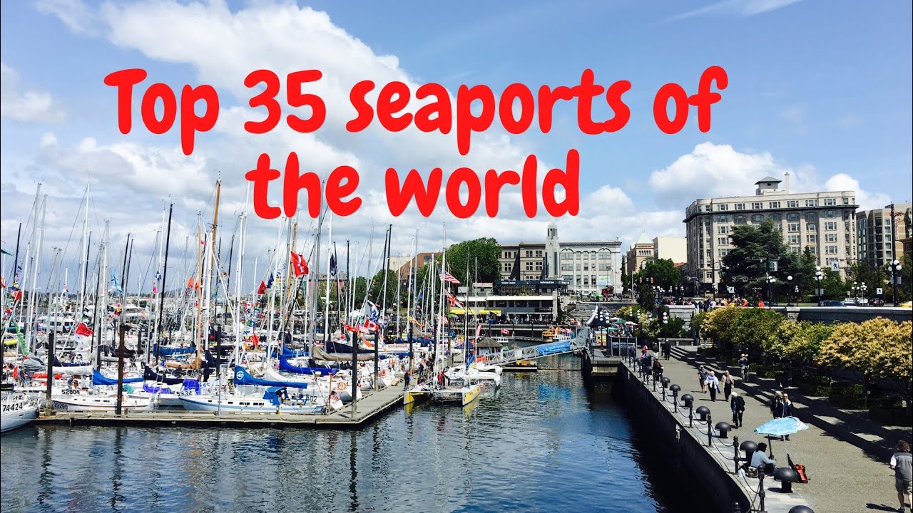 top 35 seaports in the World-major seaports in the world