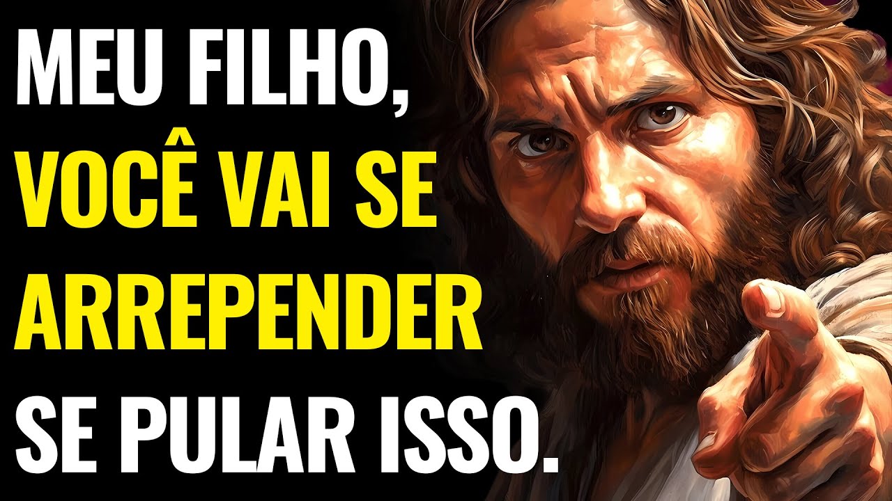 Filho, uma decisão MUITO SÉRIA sobre VOCÊ foi tomada no CÉU! NÃO IGNORE isso!