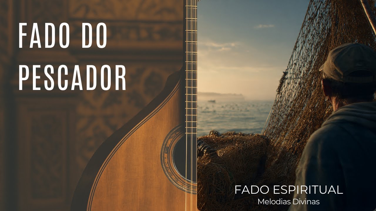 Senhora de Fátima – Estrela dos Mares | Fado dos Pescadores 