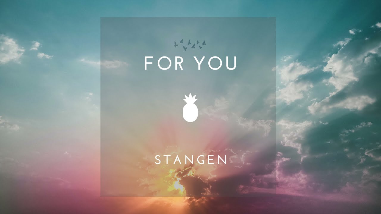 Stangen - For You (Tropical Feelgood)