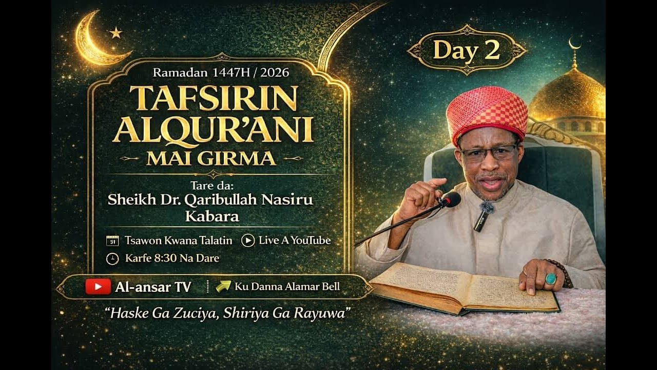 tafsir sheikh qaribullah nasir kabara 2026 day 2 ramadan tafsir