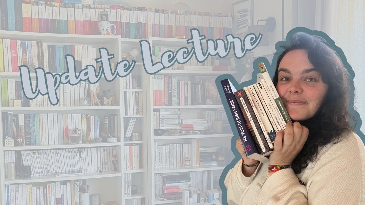 🤩Update lecture : du coups de cœur aux déceptions…