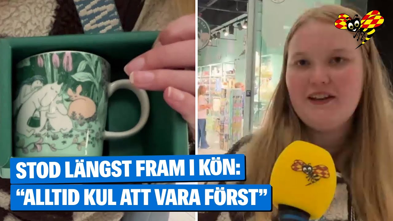 Ebba, 22, köade i fyra timmar för Muminmugg