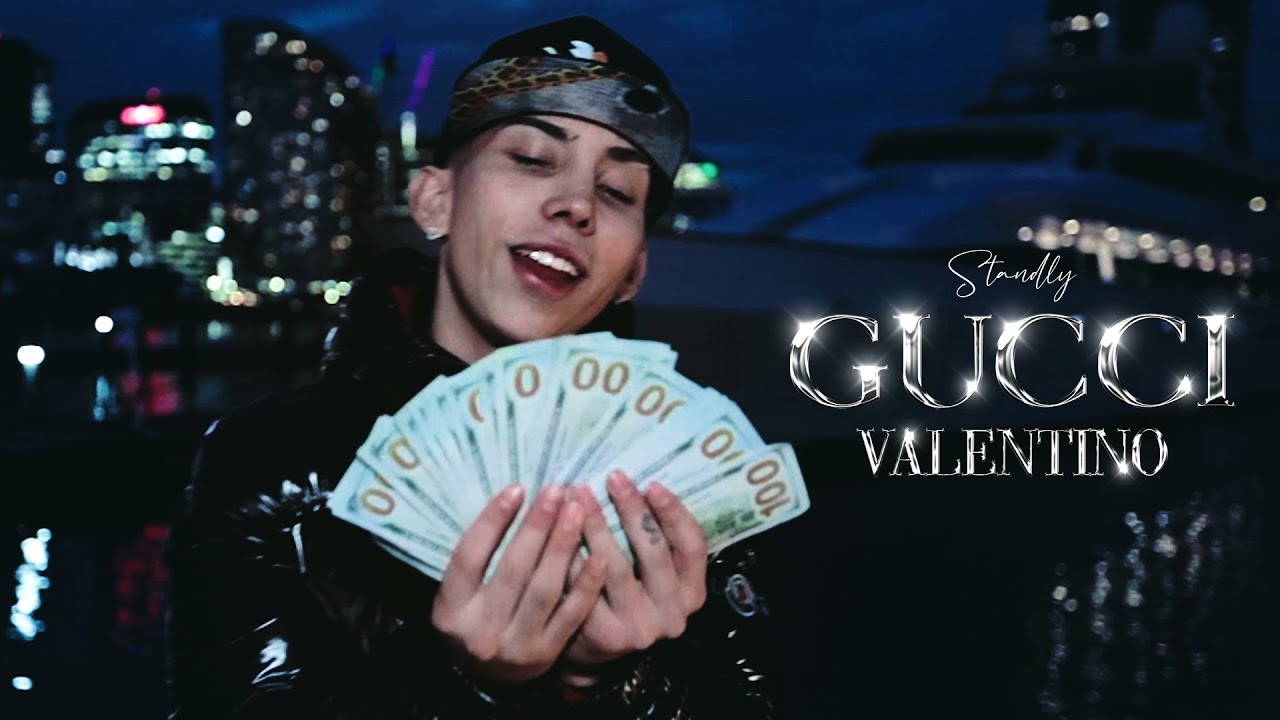 Gucci Valentino - Standly (Prod. Ritmo) 🇦🇷🇵🇪🇲🇽🇨🇴🇦🇺