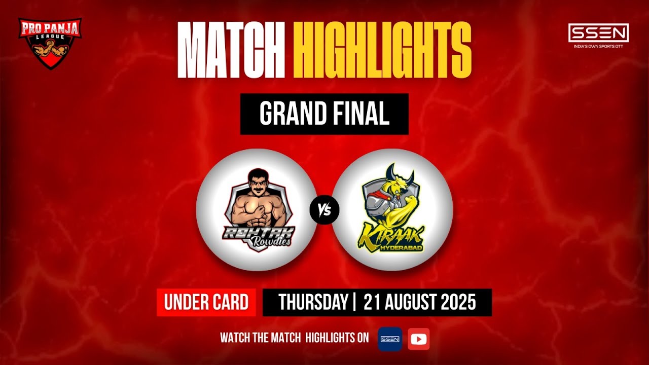 Pro Panja League Match Highlights I Rothak Rowdies VS Kiraak Hyderabad | Under Card I Grand Final l
