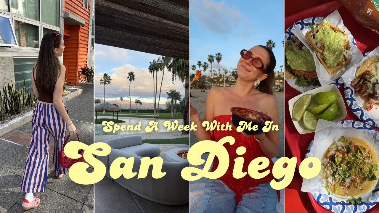 A Week In My Life | San Diego & Palm Springs