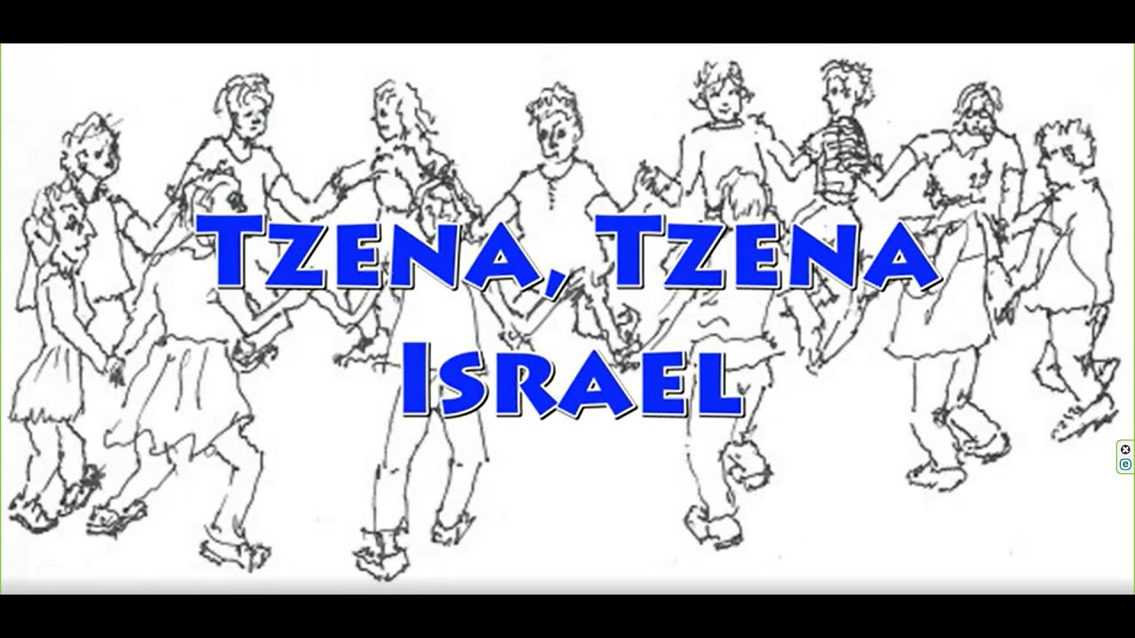 Tzena, Tzena