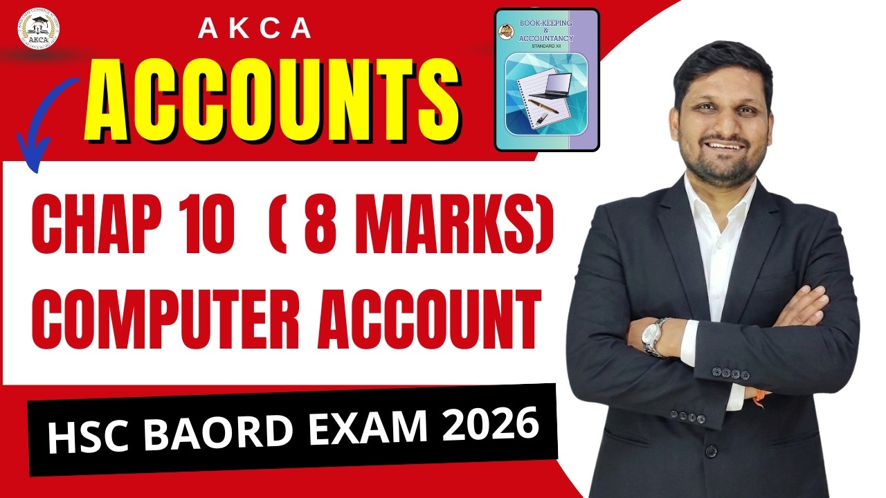 Computer Accounts Chap 10 | 12th ACCOUNTS LIVE🔴 | Board Exam 2026 | AKCA | 80/80 MARKS