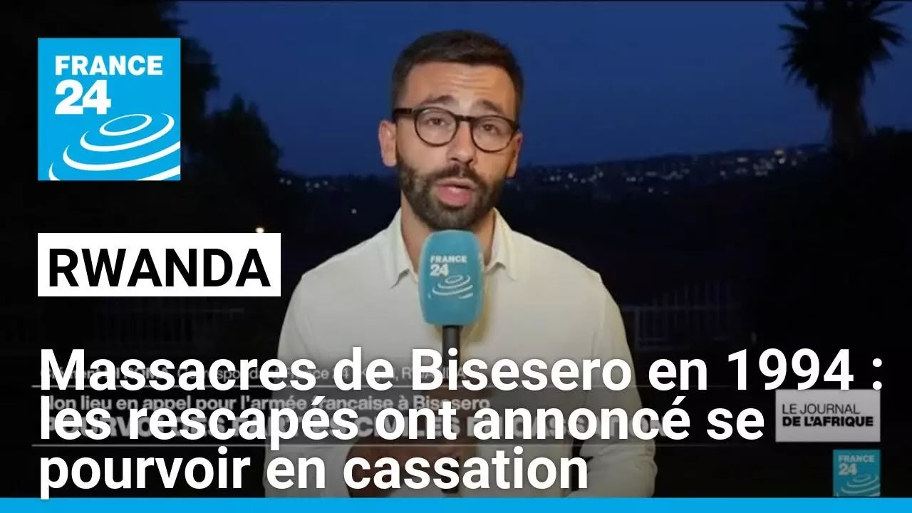 Massacres de Bisesero en 1994 au Rwanda : les parties civiles se pourvoiront en cassation