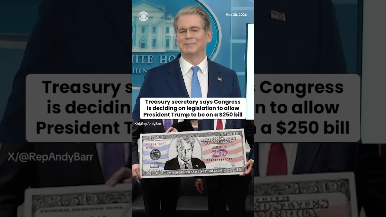 Bessent says Congress is deciding on legislation to allow Trump to be on $250 bill #shorts