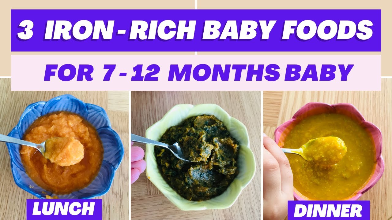 3 iron-rich Baby Foods Lunch/Dinner ( for 7 - 12 months baby )