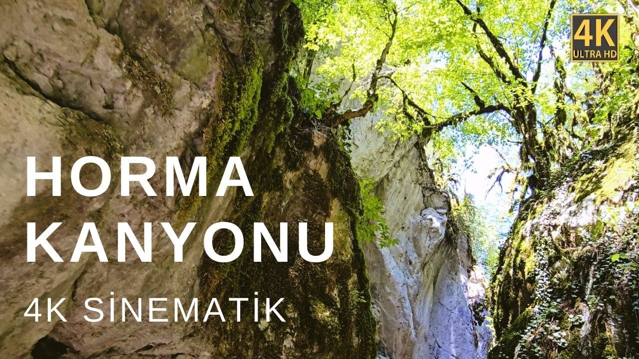 Horma Kanyonu | 4K Sinematik | Pınarbaşı | Kastamonu | Türkiye