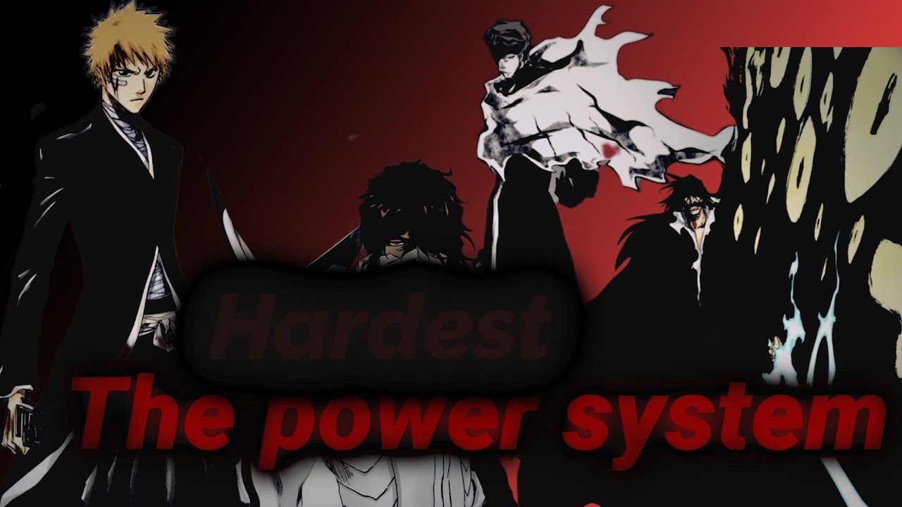 9 min I'll Explain anime one of the hardest power system | Bleach |