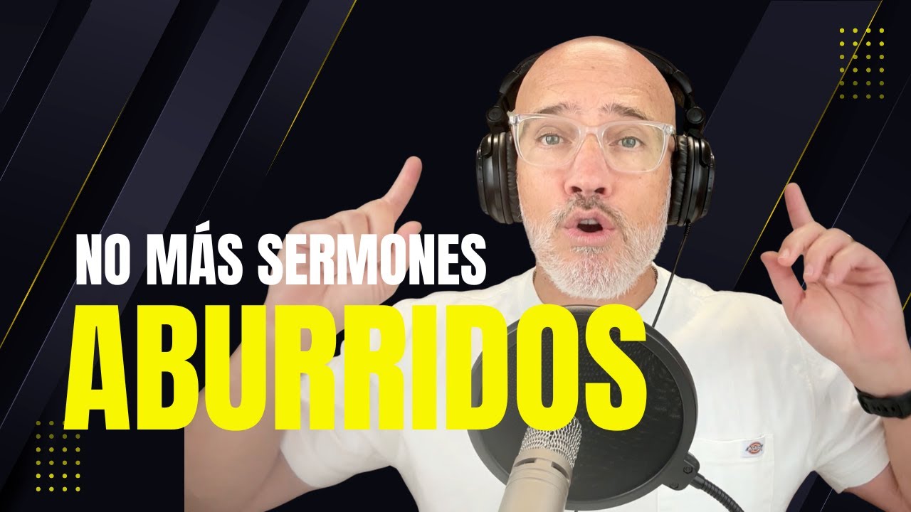 Predica con claridad — No más sermones largos y confusos