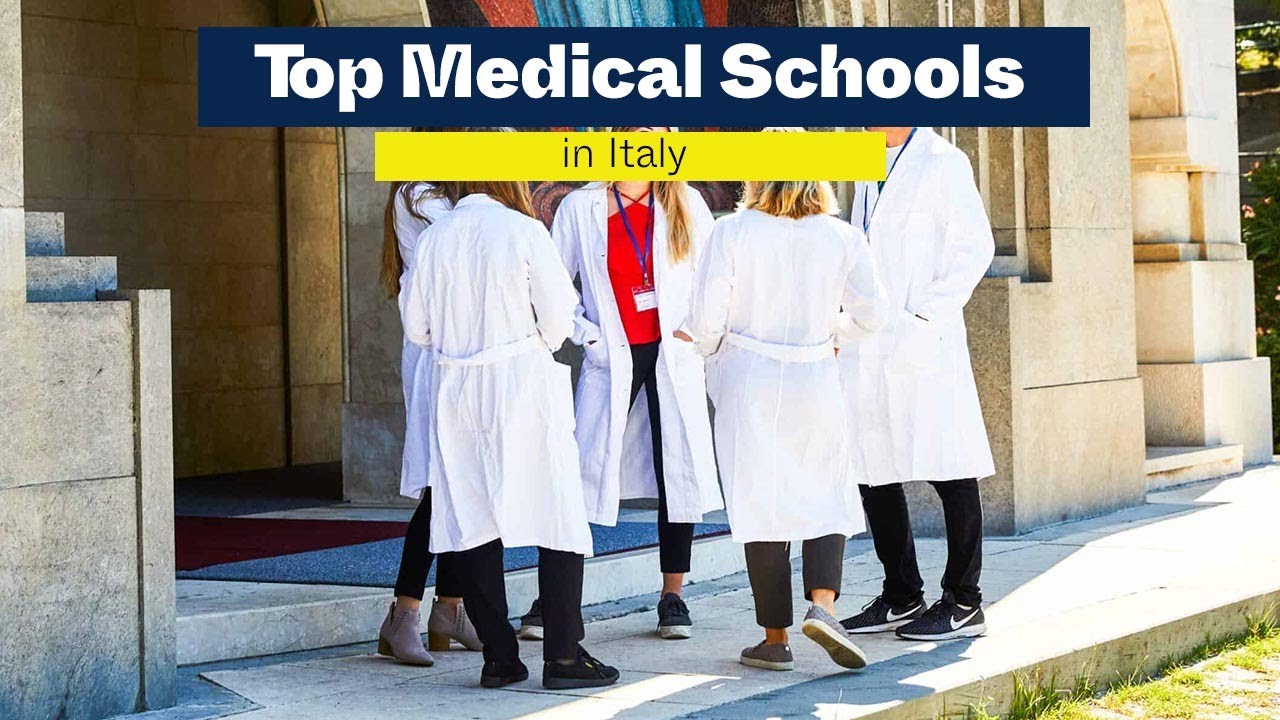 Top Medical Schools in Italy 2023