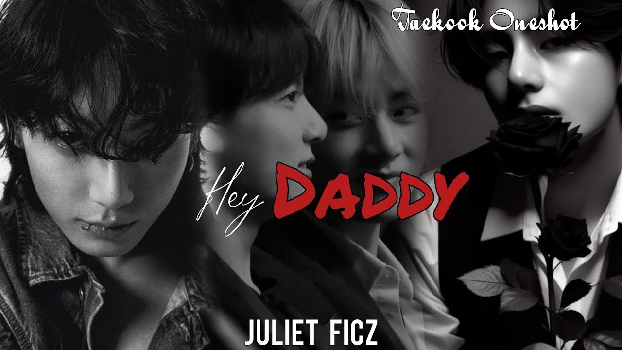 𝓗𝓮𝔂 𝔻𝕒𝕕𝕕𝕪 𝓣𝓪𝓮𝓴𝓸𝓸𝓴 𝓞𝓷𝓮𝓼𝓱𝓸𝓽 💋🙈 #vkookfanfiction