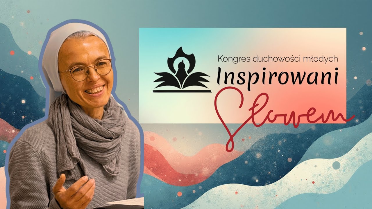 Bóg zaprasza Cię do swojej bajki! | dr hab. s. Joanna Nowińska, Inspirowani Słowem 2025