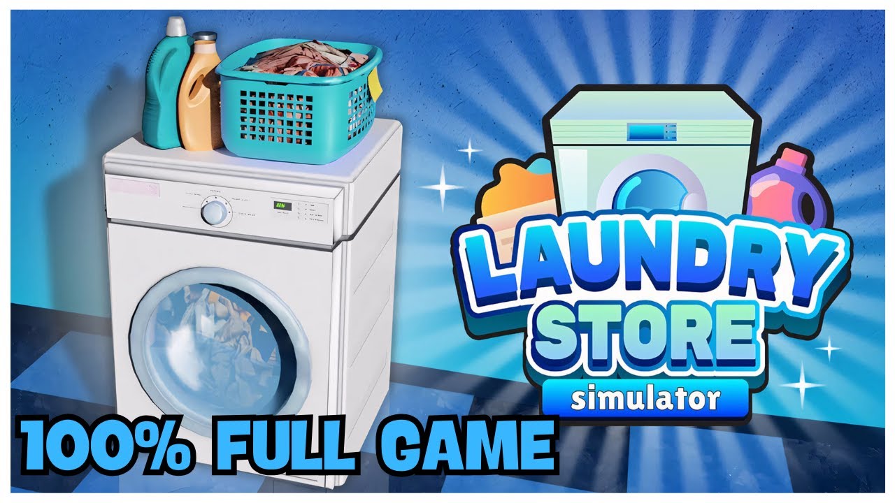 Laundry Store Simulator 100% Full Gameplay Walkthrough + All Achievements (No Commentary)