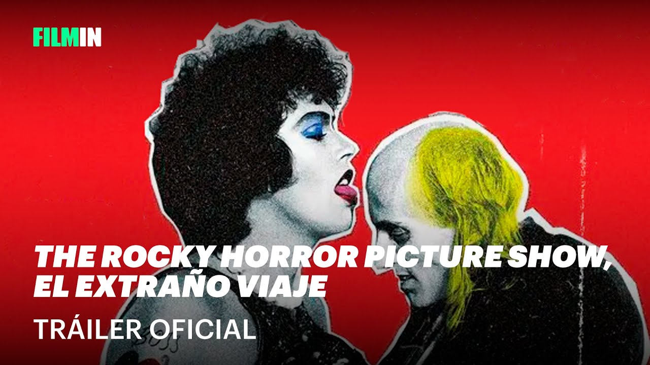 The Rocky Horror Picture Show, el extra&ntilde;o viaje - Tr&aacute;iler | Filmin