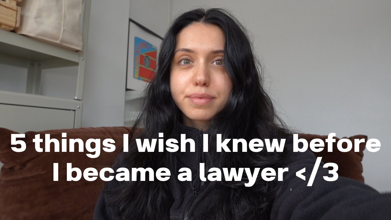 things I wish I knew before becoming a lawyer