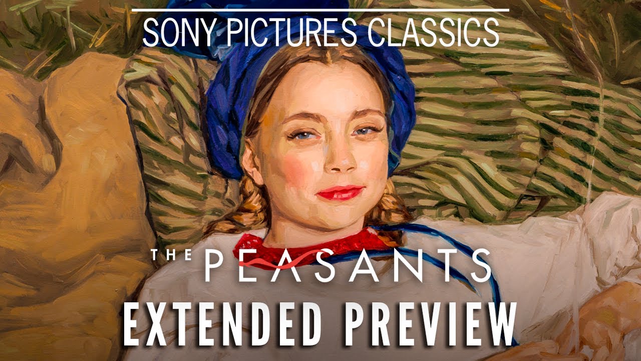 THE PEASANTS | Extended Preview