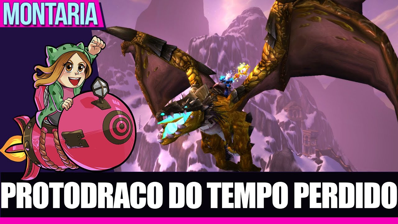 Guia: Como economizar tempo caçando seu Protodraco do Tempo Perdido (Time-Lost Proto Drake)