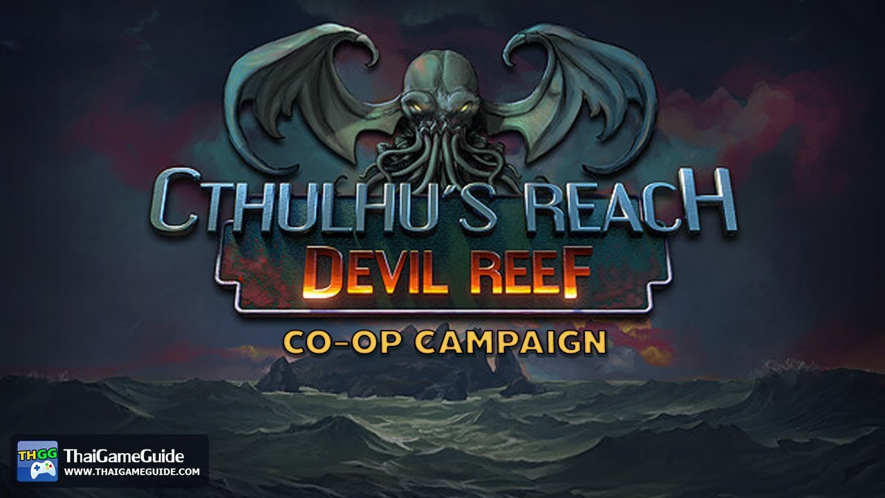 Cthulhu's Reach: Devil Reef (Demo) : Online Co-op Campaign ~ Full Gameplay Walkthrough