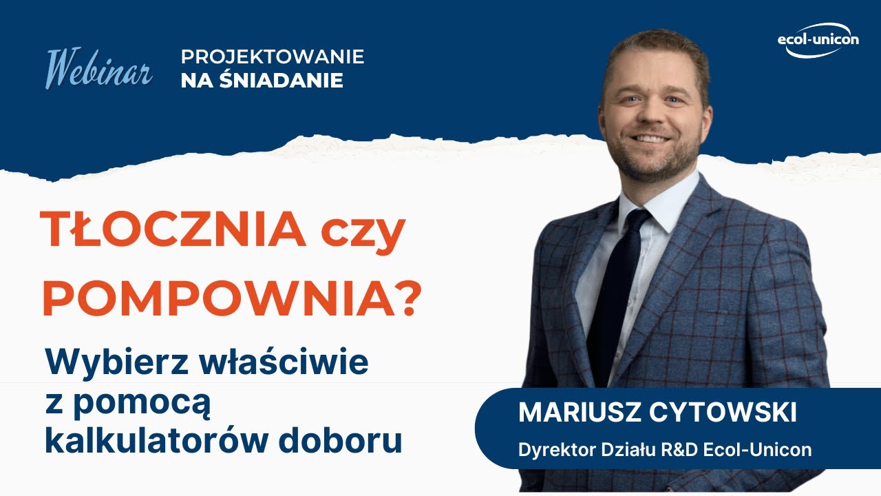 Webinar PNŚ: Tłocznia czy pompownia? Wybierz właściwie z pomocą kalkulatorów doboru