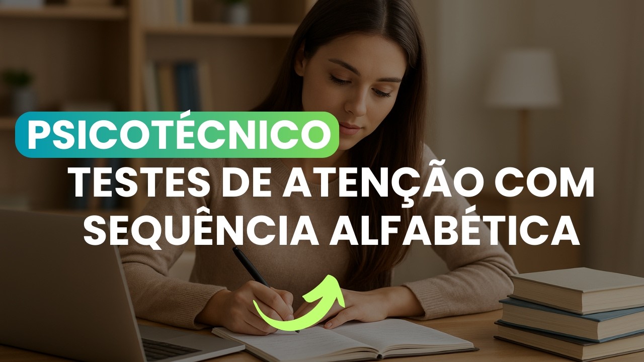 SIMULADO PSICOTÉCNICO COM QUESTÕES PARA TREINO DE ATENÇÃO