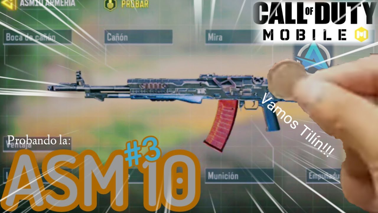 Vamos Til&iacute;n!!! - Probando la ASM 10 | [COD Mobile]
