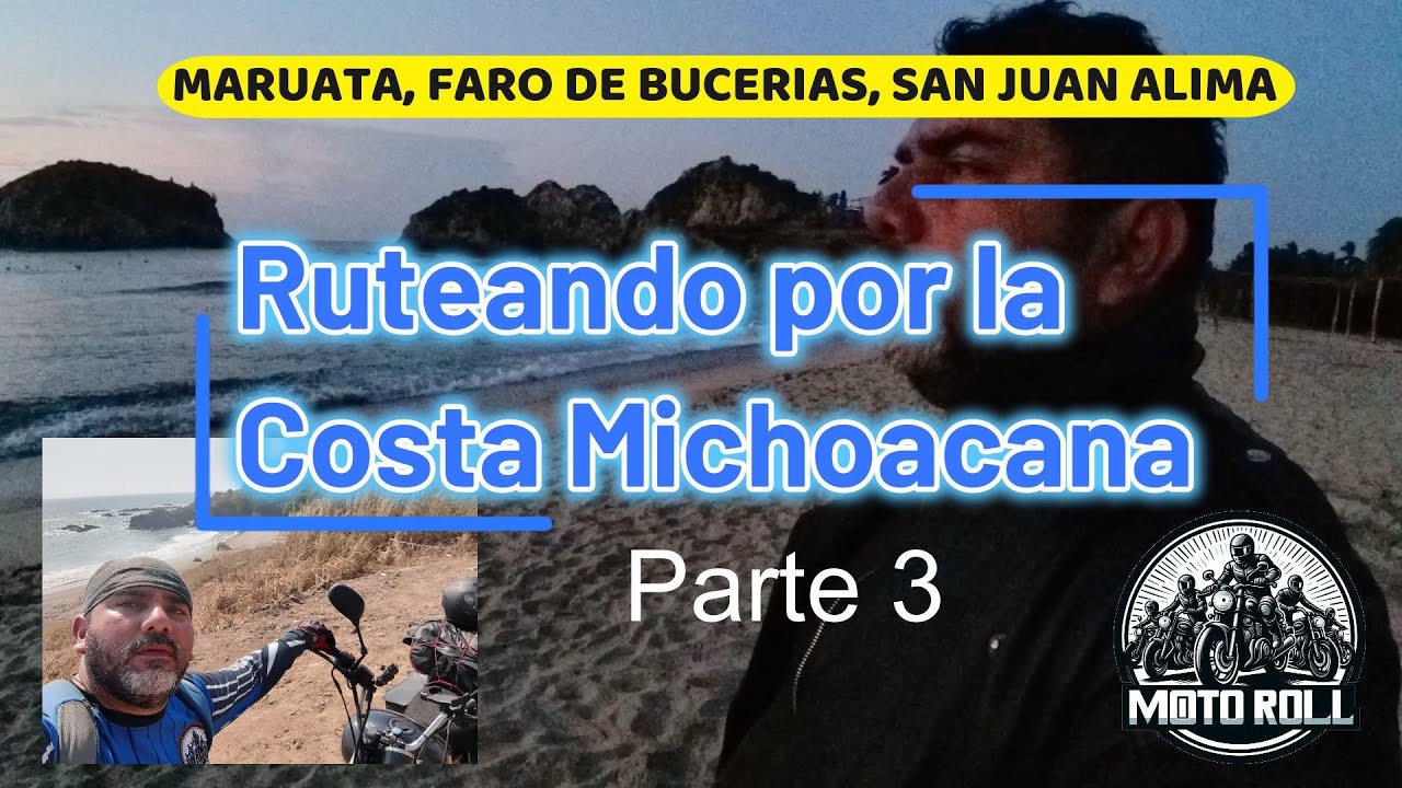 Ruteando por la costa michoacana en baja cc y en solitario Final