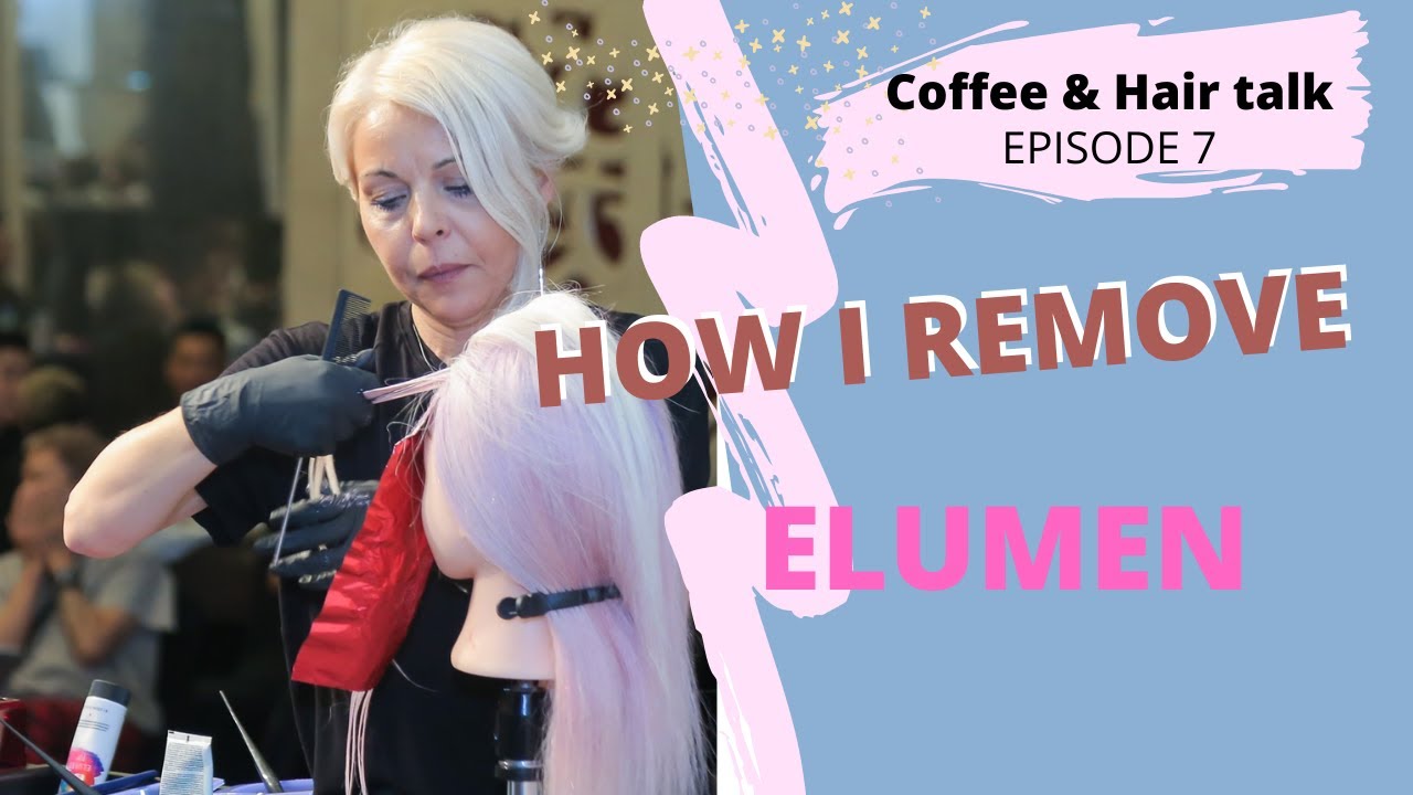 How to REMOVE ELUMEN effectively | Coffee&Hairtalk Ep.07 | Rodica Hristu