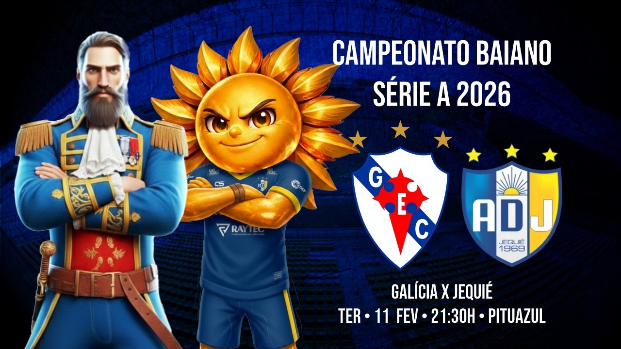 GALÍCIA x Jequié - Campeonato Baiano 2026 - PITUAZUL