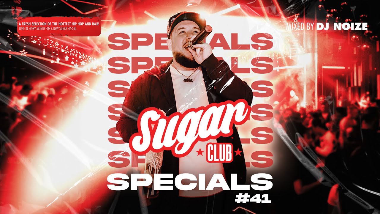Sugar Specials #41 | January 2024 | A fresh selection of the hottest Hip-Hop & R&B by DJ Noize
