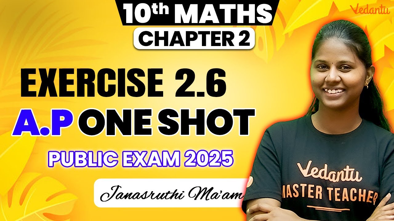 10th Maths | Chapter 2 Exercise 2.6 One Shot | Public Exam 2025 | Janasruthi Ma'am