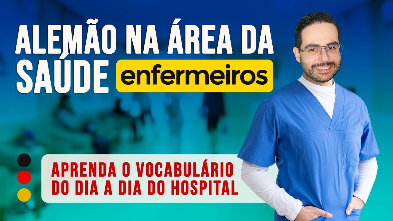 Vocabulário de Alemão para Enfermeiros - Parte 1