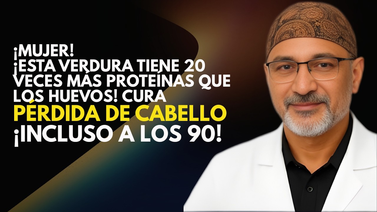 ¡Detén la Caída del Cabello Rápido! Esta Verdura Tiene Más Proteína que los Huevos | Salud Senior