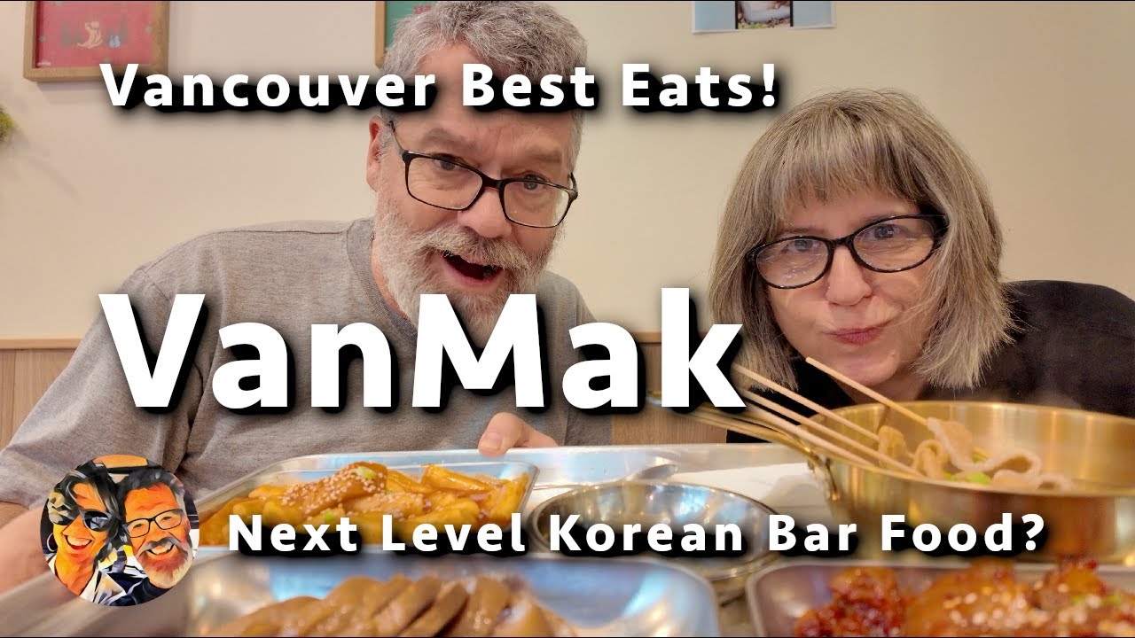 Vancouver Best Eats — корейская «винодельня» VanMak с ОТЛИЧНОЙ едой
