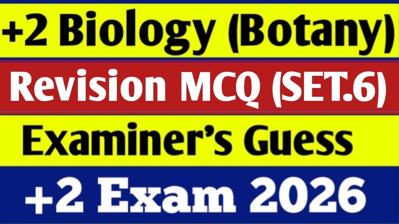 Biology selection 1 marks Botany ll 1 marks selection question Botany for +2 exam 2026 ll +2 exam