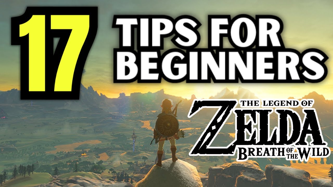 Zelda: Breath of the Wild | 17 Things I Wish I Knew Before Playing