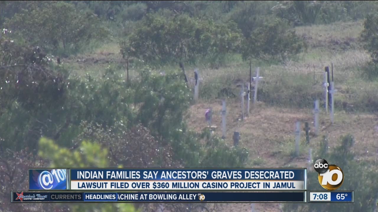 Relatives say bodies were exhumed during excavation for Jamul casino