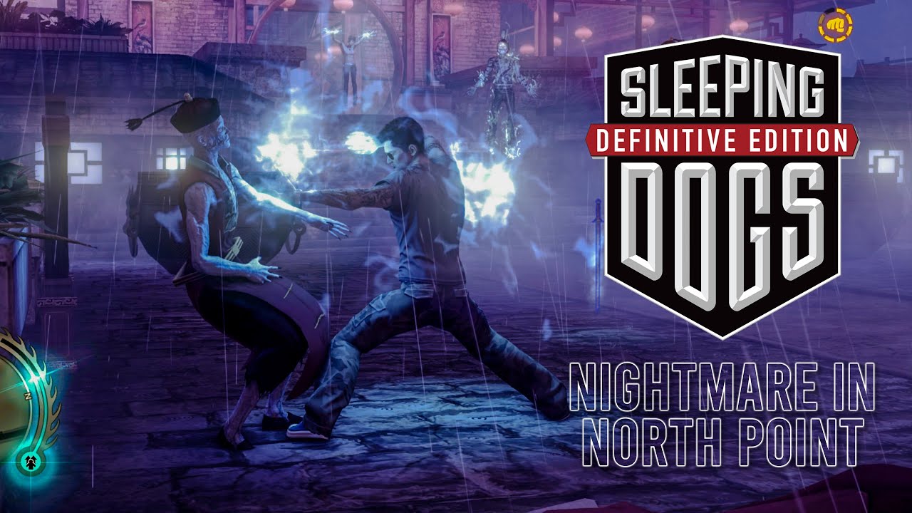 Nightmare in North Point 🌌 | Sleeping Dogs DLC Gameplay | Hong Kong's Ghosts Awaken 👻