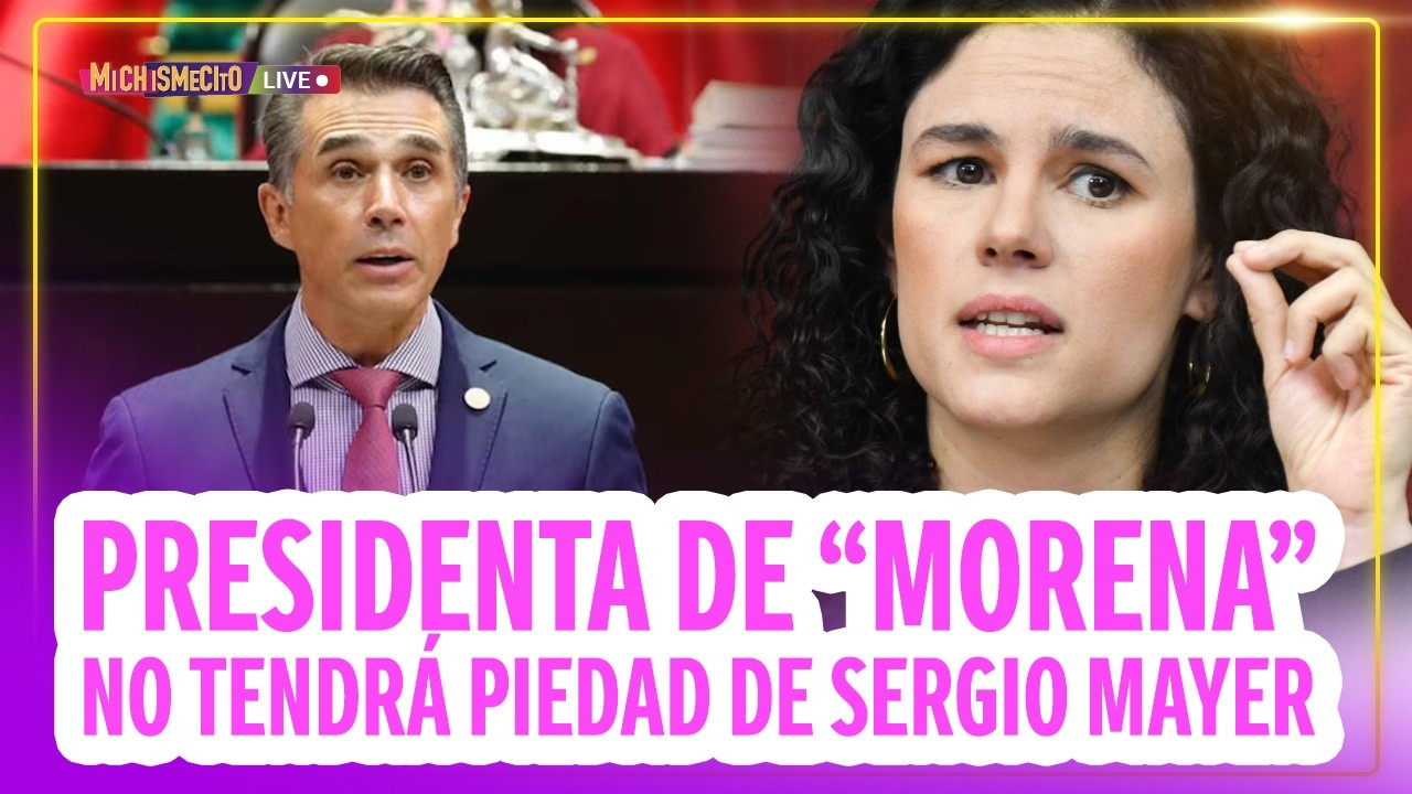 Presidenta de “Morena” no tendrá piedad de Sergio Mayer / MICHISMECITO