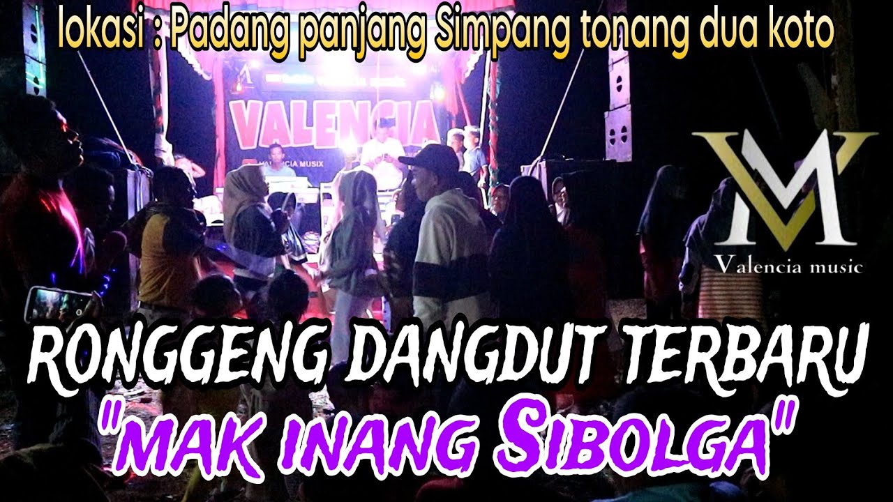 Ronggeng dangdut mak inang Sibolga terbaru||valencia music #jenzgelora #buyungbulek