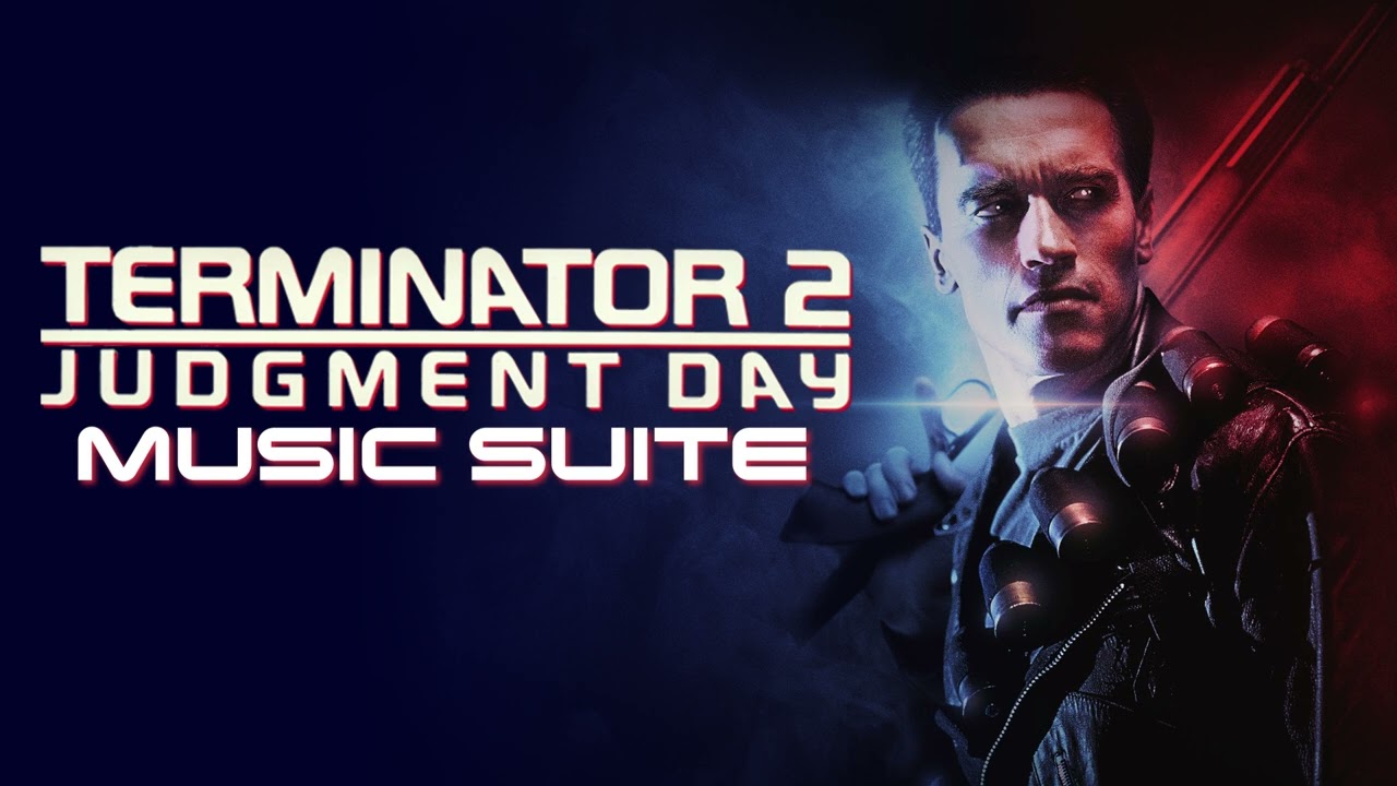 Terminator 2 Judgment Day Soundtrack Music Suite