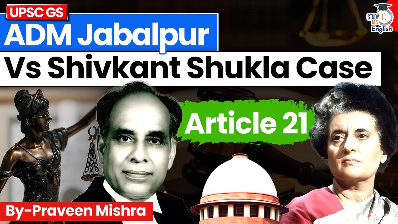 ADM Jabalpur vs Shivkant Shukla | India&rsquo;s Darkest Hour? | Emergency 1975 | Article 21 | StudyIQ